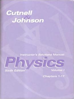 cutnell and johnson physics 9th edition instructor solutions manual PDF