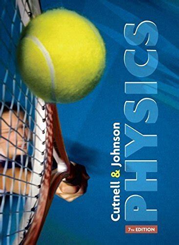 cutnell physics 7th edition Doc