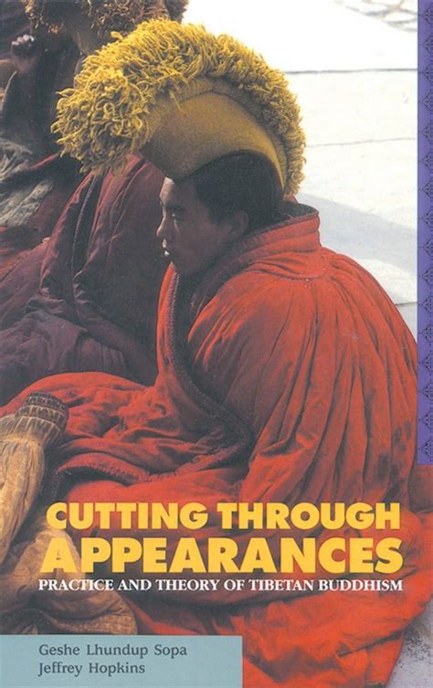 cutting through appearances practice and theory of tibetan buddhism PDF