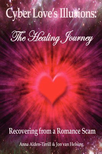 cyber loves illusions the healing journey PDF