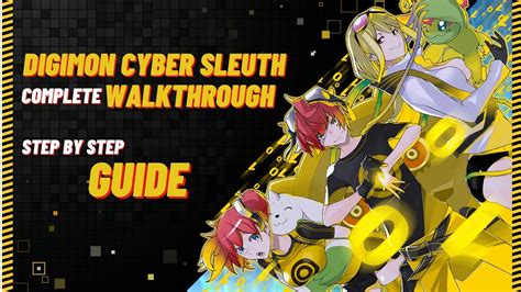 Cyber Sleuth Walkthrough