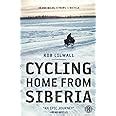 cycling home from siberia 30 000 miles 3 years 1 bicycle PDF