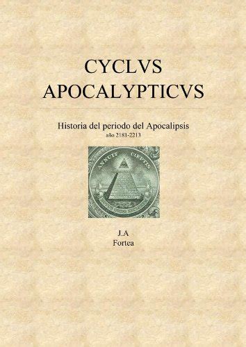 cyclus apocalypticus historia de la era del apocalipsis la decalogia Epub