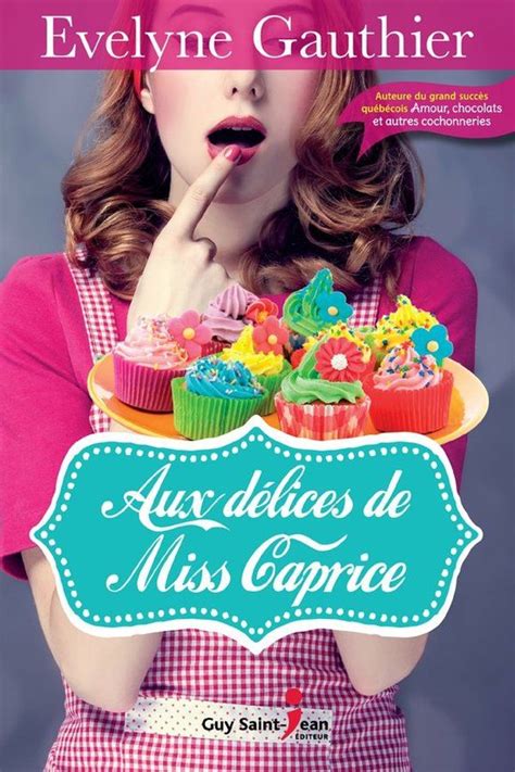 d lices miss caprice evelyne gauthier ebook Epub