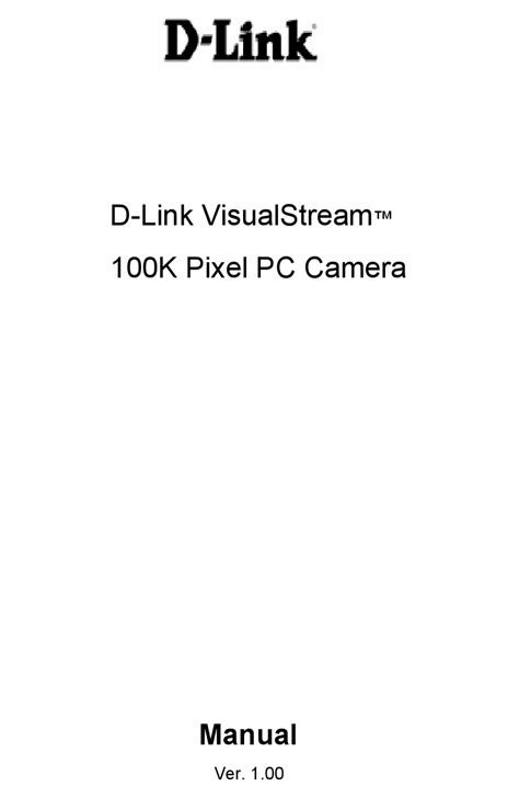 d link visual stream 100k pixel pc camera user guide Reader