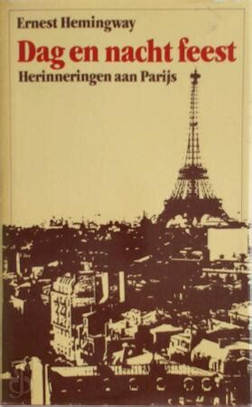 dag en nacht feest herinneringen aan parijs Reader