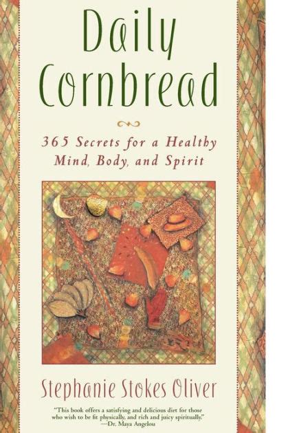 daily cornbread 365 ingredients for a healthy mind body and spirit Epub