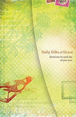 daily gifts of grace devotions for each day of your year Reader