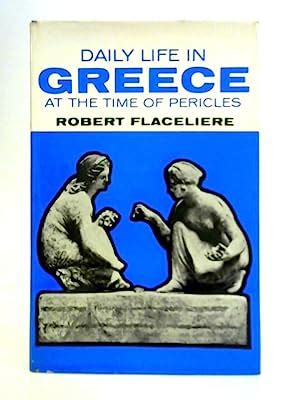 daily life in greece at the time of pericles PDF