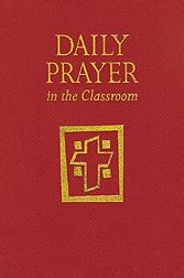 daily prayer in the classroom interactive daily prayer Reader