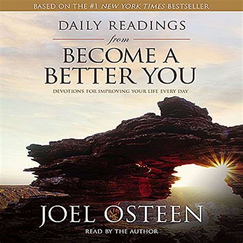 daily readings from become a better you 90 devotions for improving your life every day PDF