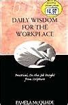 daily wisdom for the workplace practical on the job insight from scripture Epub