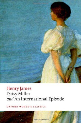 daisy miller and an international episode oxford worlds classics Doc
