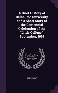 dalhousie university centennial celebration september Kindle Editon