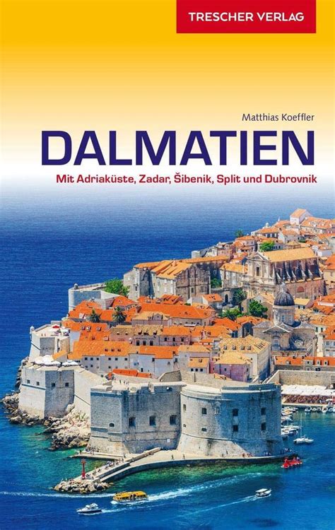 dalmatien adriak ste zadar sibenik dubrovnik Kindle Editon