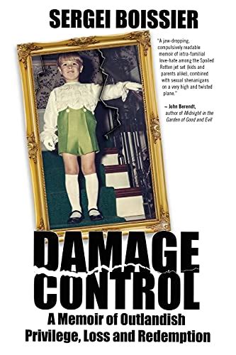 damage control a memoir of outlandish privilege loss and redemption Kindle Editon