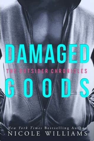 damaged goods the outsider chronicles Doc