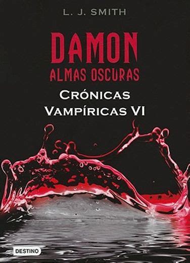 damon almas oscuras cronicas vampiricas vi bestseller internacional PDF