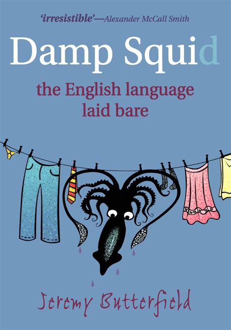 damp squid the english language laid bare Kindle Editon