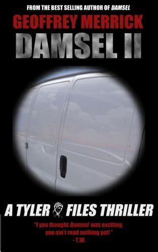 damsel a tyler files thriller the tyler files volume 2 Epub