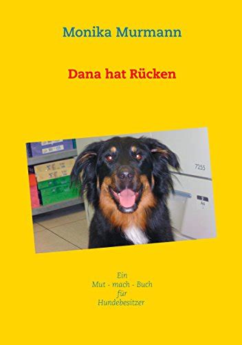 dana hat r cken mach hundebesitzer ebook PDF
