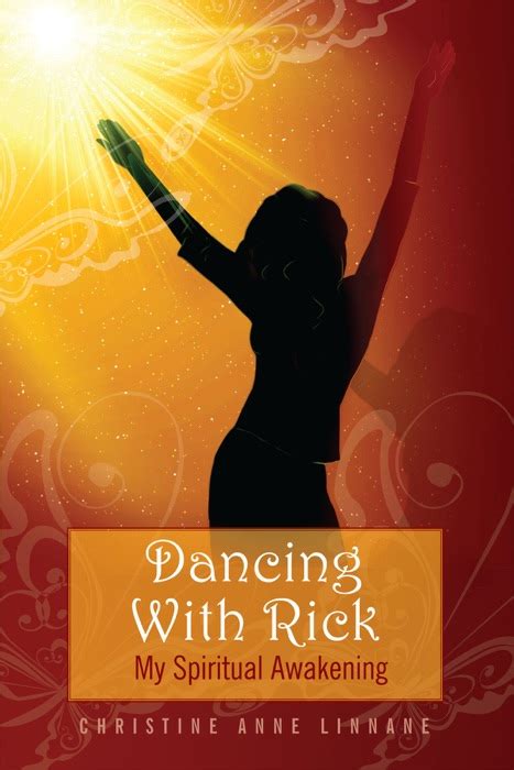 dancing with rick my spiritual awakening Reader
