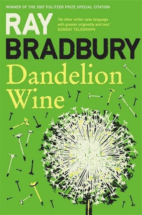 dandelion wine ray bradbury