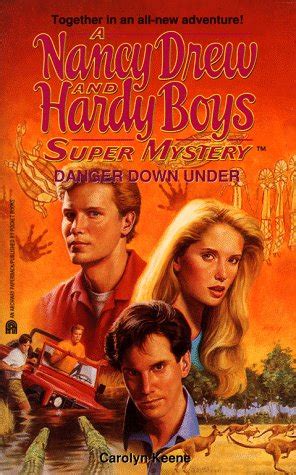 danger down under nancy drew and hardy boys super mysteries 20 Doc