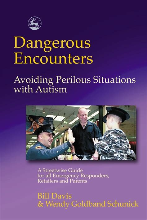 dangerous encounters avoiding perilous situations with autism Doc