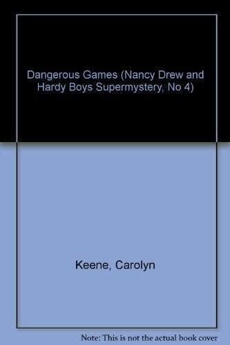 dangerous games nancy drew and hardy boys super mysteries 4 Reader