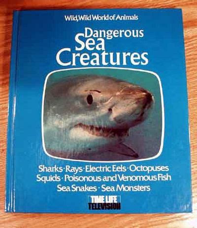 dangerous sea creatures serie wild wild world of animals PDF