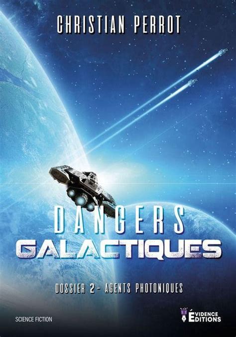 dangers galactiques agents photoniques ii ebook Epub