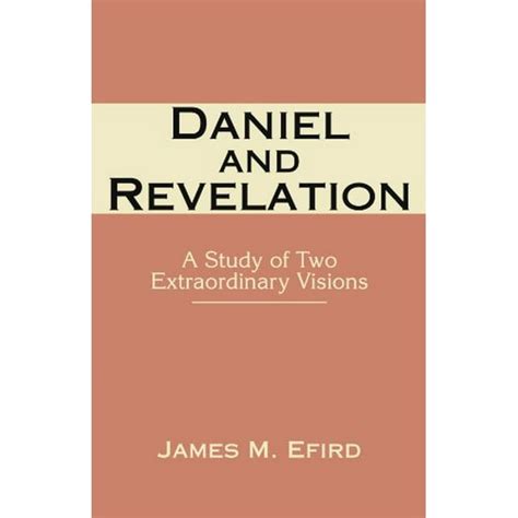 daniel and revelation a study of two extraordinary visions Kindle Editon