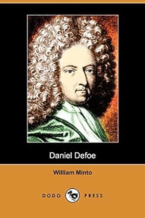 daniel defoe william minto Doc
