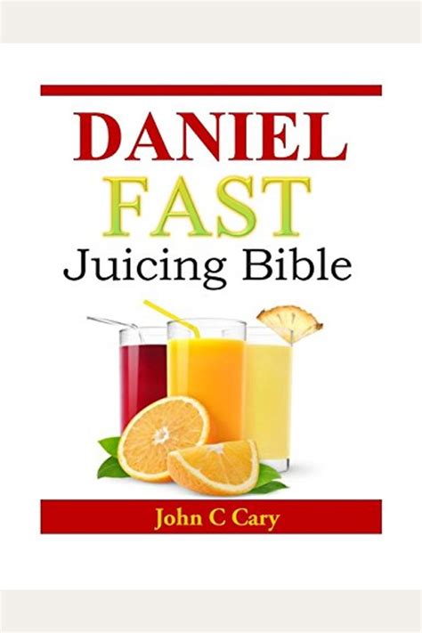 daniel fast juicing bible Epub