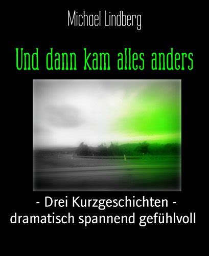 dann kam alles anders kurzgeschichten ebook Doc