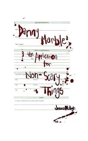 danny marble and the application for non scary things Doc