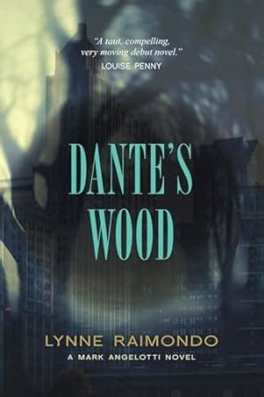 dantes wood a mark angelotti novel mark angelotti novels PDF