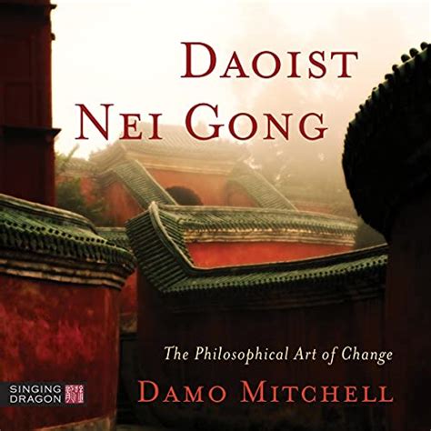 daoist nei gong the philosophical art of change Epub