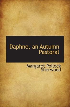 daphne autumn pastoral margaret sherwood Doc