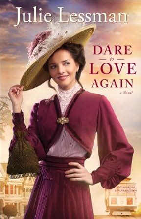 dare to love again a novel the heart of san francisco volume 2 Epub