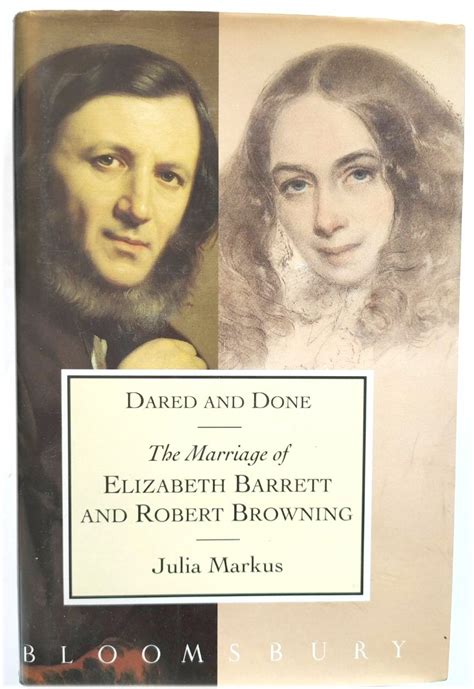 dared and done the marriage of elizabeth barrett and robert browning Epub