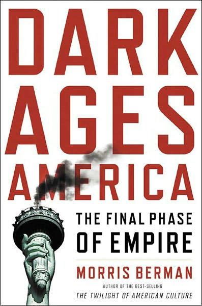 dark ages america the final phase of empire PDF