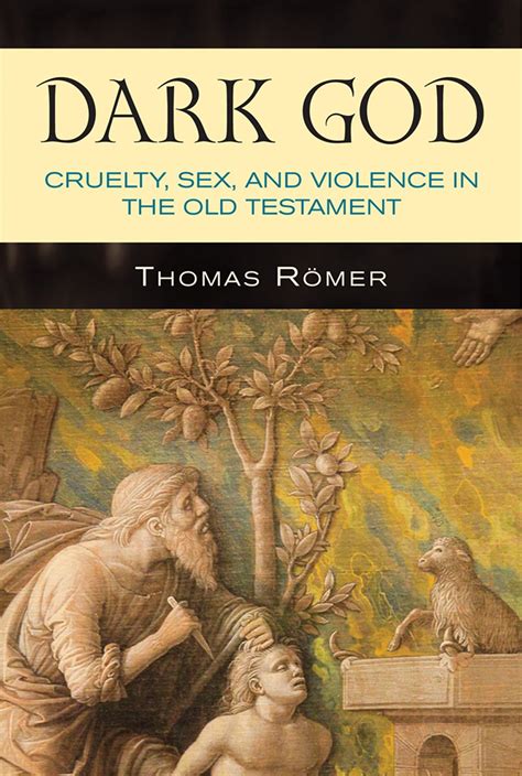 dark god cruelty sex and violence in the old testament Epub