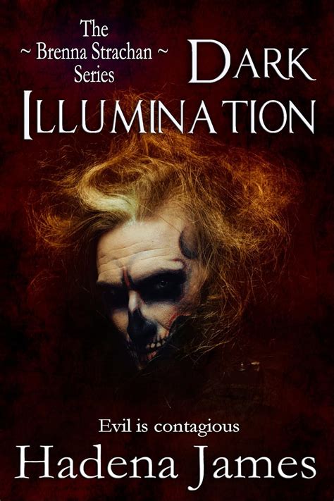 dark illumination book two of the brenna strachan series Kindle Editon