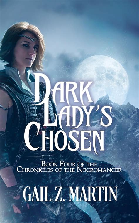 dark ladys chosen chronicles of the necromancer book 4 PDF