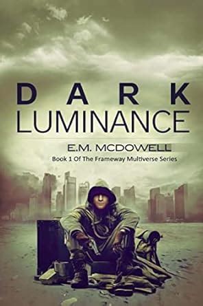 dark luminance frameway multiverse book Doc