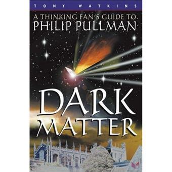 dark matter a thinking fans guide to philip pullman Epub