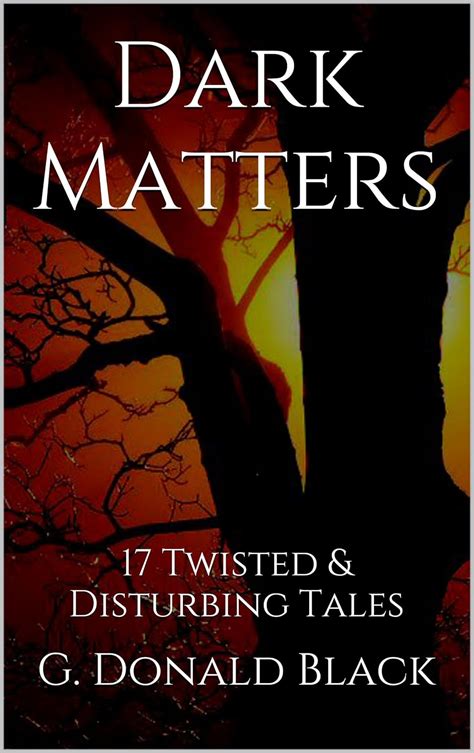 dark matters 17 twisted and disturbing tales Reader
