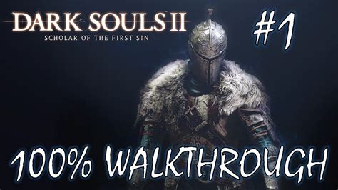 Dark Souls Sotfs Walkthrough
